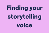 Finding your storytelling voice thumbnail