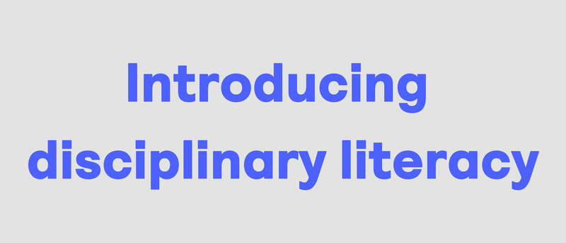 Introducing disciplinary literacy banner