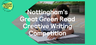 Nottingham's Great Green Read writing competition