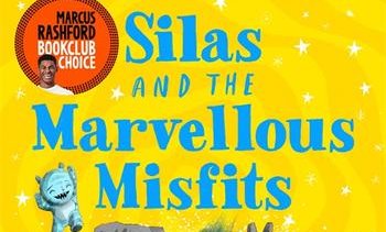 Silas and the Marvellous Misfits cover (Rashford book club)