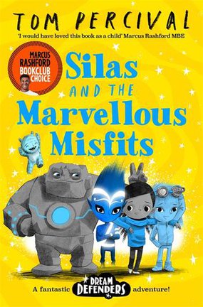Silas and the Marvellous Misfits cover (Rashford book club)