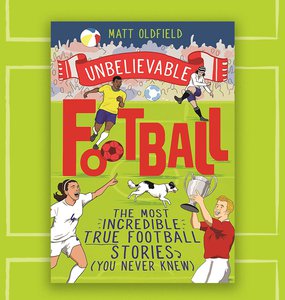 Unbelievable Football Hachette Schools Image.jpg