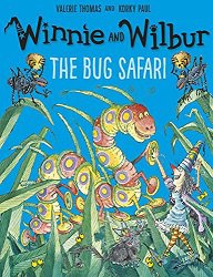 Winnie and Wilbur - The Bug Safari - Valerie Thomas and Korky Paul.jpg